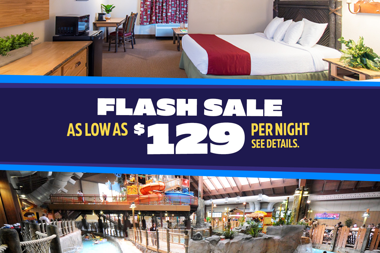 Flash Sale – Rooms as low as $129